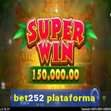 bet252 plataforma